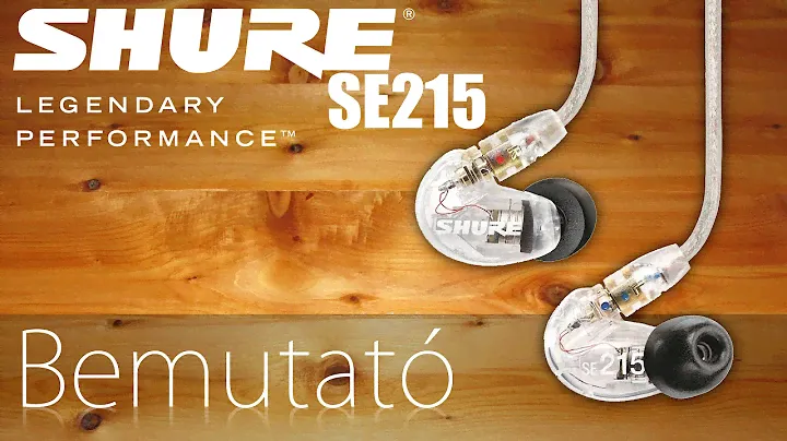 Shure SE215 bemutató