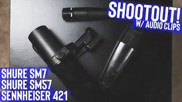 Shure SM7 + Sennheiser 421 + Shure SM57 (w/ Audio Clips!)