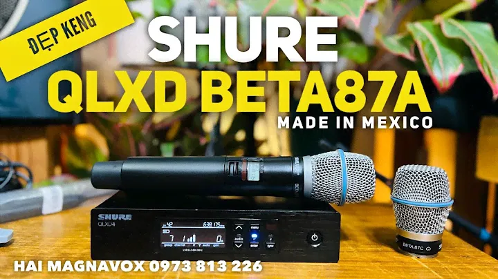 ĐẴNG CẤP - SHURE QLXD BETA87A- RẤT MỚI